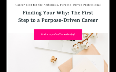 Finding Your Why: The First Step to a Purpose-Driven Career